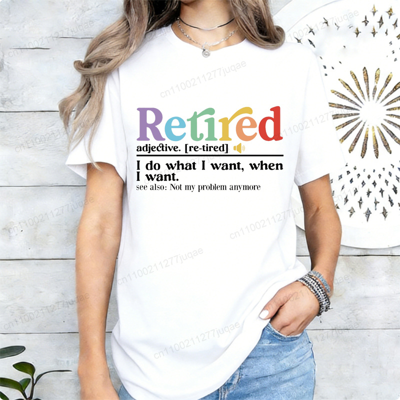 Street Fashion Definition - Funny Retirement Tee Retired Definition T-Shirts